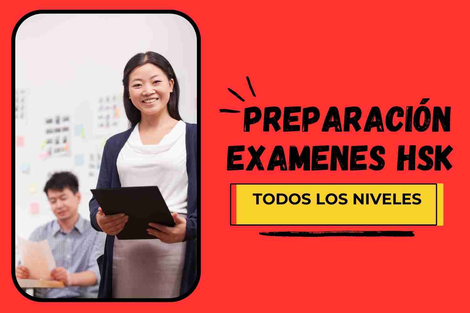 Una profesora china sosteniendo una tableta en una clase con un chico sentado detrás, y debajo un cartel con las palabras preparacion examenes hsk todos los niveles.